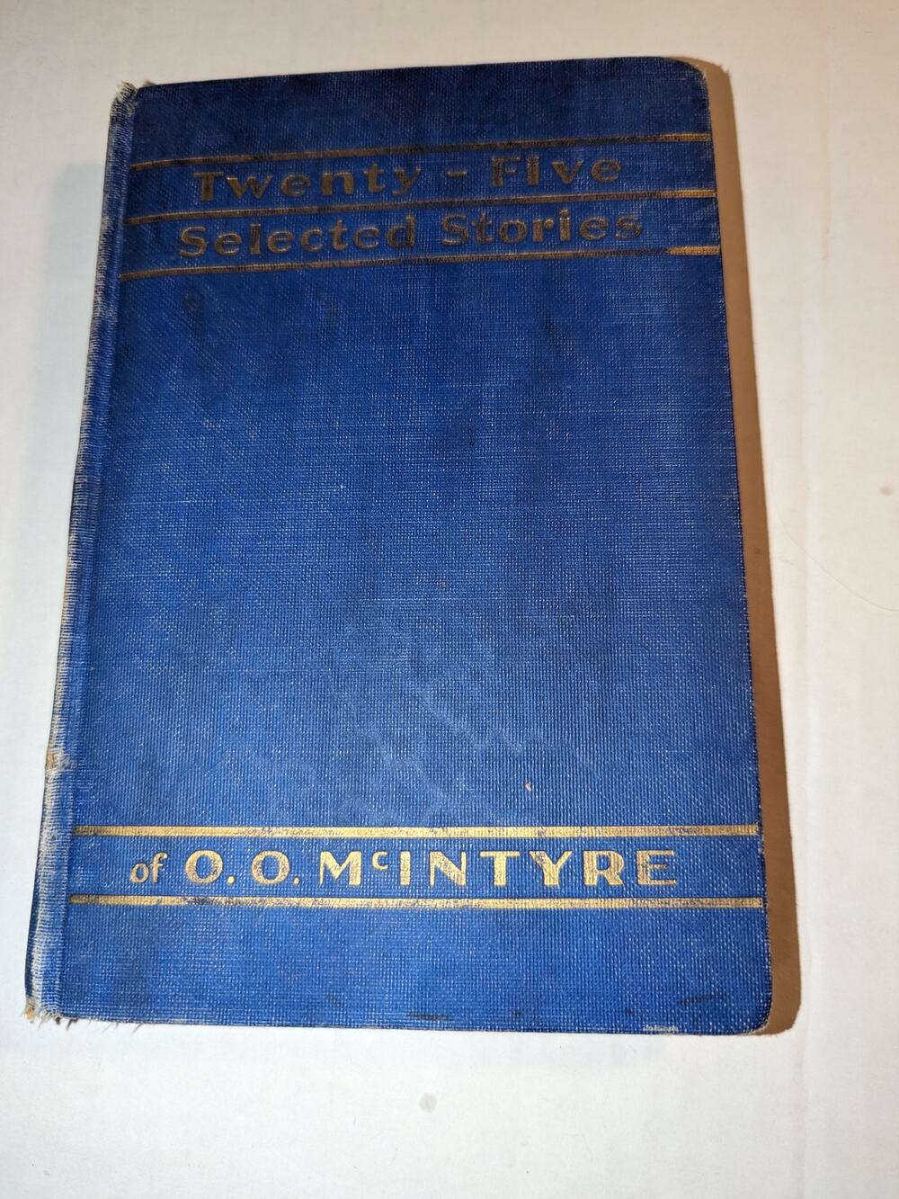 Antique 1929 Twenty Five Selected Stories of O.O. McIntyre HC Book